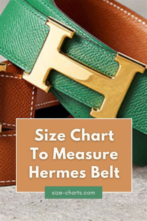 belt size chart hermes|hermes belt waist size.